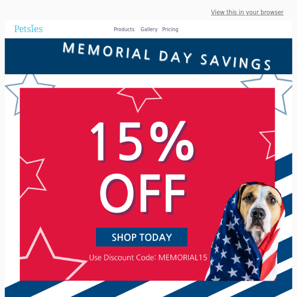 LAST DAYS: Save BIG this Memorial Day 🐶