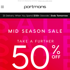 Take A Further 50% Off All Sale | Mid Season Sale