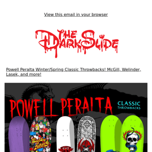 Powell Peralta Winter/Spring Classic Throwbacks! McGill, Welinder, Lasek, and more!  👀