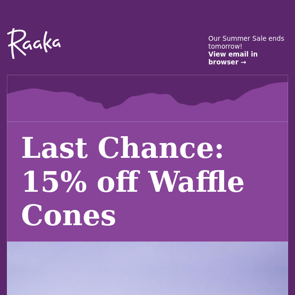 ❗Last chance to save 15% on Waffle Cones