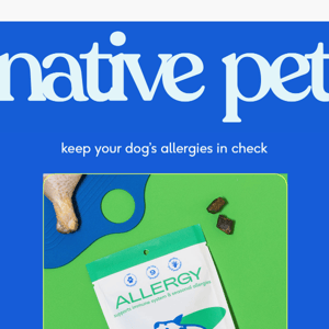 don’t let allergies win, Native Pet