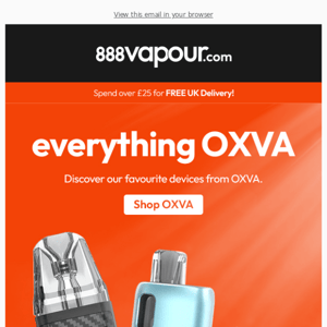 On the lookout for your next device? Try OXVA...