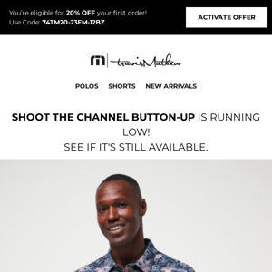 The SHOOT THE CHANNEL BUTTON-UP you liked is running low! Check availability