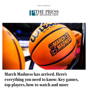 March Madness has arrived. Here's everything you need to know: Key games, top players, how to watch and more