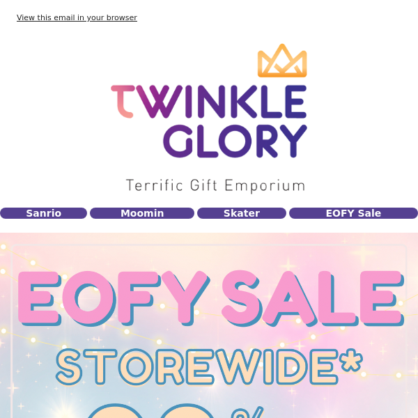 EOFY Sale - Save up to 20% off* Storewide