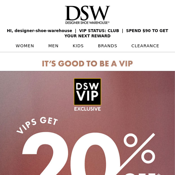 Just for VIPs like you: 20% off.
