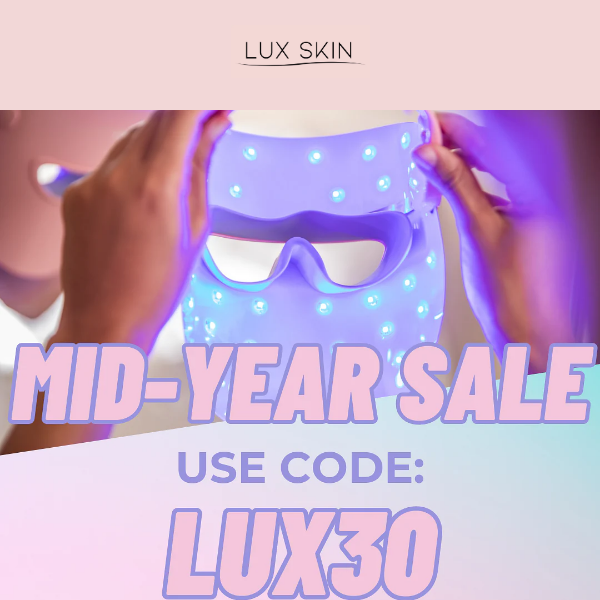 OUR MID-YEAR SALE IS LIVE! 💸