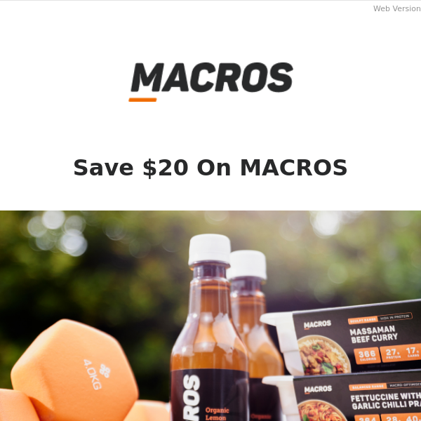 Get $20 Off Your First MACROS Order