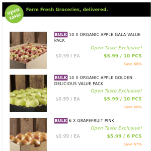 10 X ORGANIC APPLE GALA VALUE PACK ($5.99 / 10 PCS), 10 X ORGANIC APPLE GOLDEN DELICIOUS VALUE PACK and many more!