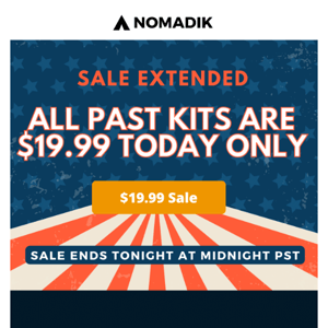 💥Sale Extended! $19.99 Past Kits, TODAY ONLY!💥