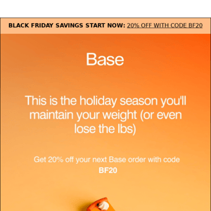 The Base Black Friday Sale starts Now ⏰