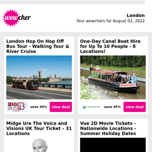 London Hop On Hop Off Bus Tour £19 | 1-Day Canal Boat Hire for up to 10 £99 | Midge Ure Concert Ticket £10 | 2 Vue Movie Tickets £9 | 2hr Flip Out Jump Session £12