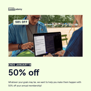 Here's 50% off to boost your coding resolution