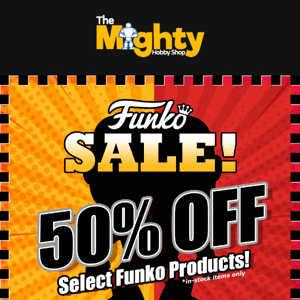 50% Off Select Funko Products | Discount Automatically Applies in Cart