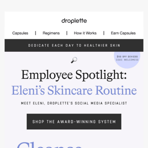 Skincare Routine: Droplette Employee Edition