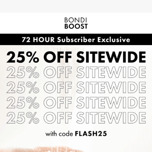 Subscriber Exclusive: 25% OFF SITEWIDE 🖤✨