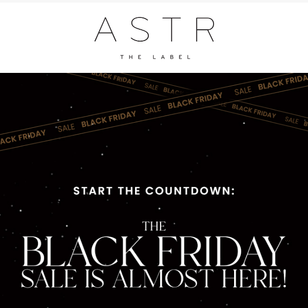 Countdown To Early Access: Black Friday Sale