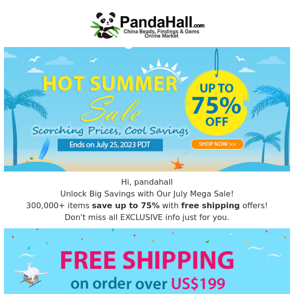Hot Summer Sale! Enjoy Up to 75% Off July Promotion with Free Shipping