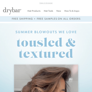 Summer Blowouts We Love:  Tousled & Textured