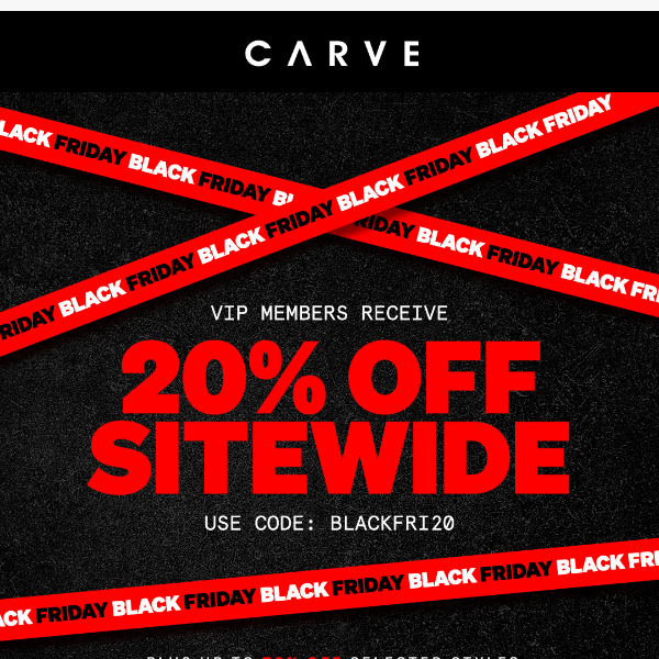 🚨 CARVE BLACK FRIDAY SPECIAL 🚨