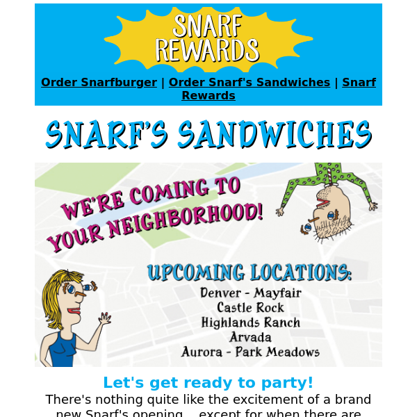 New Snarf's Locations Coming Soon!