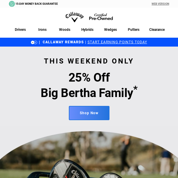 This Weekend Only: 25% Off Big Bertha Family