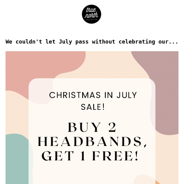 Our BOGO CHRISTMAS IN JULY SALE is on! 🌴
