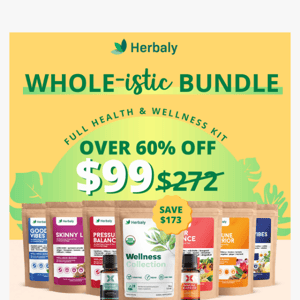 Activate your $173 Discount on the Whole-istic Bundle!