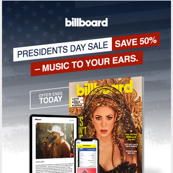 Billboard Print + Digital Edition. Last Chance for 50% off.