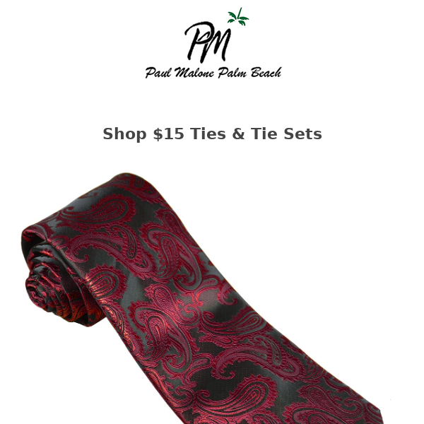 $15 Tie Specials ! Paul Malone Palm Beach