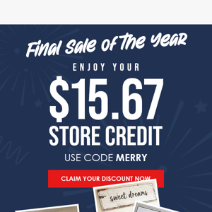 EXPIRE SOON: Your $15.67 December Credit