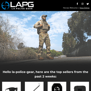 Hi LA Police Gear, here are the recent top seller's at LAPG.com