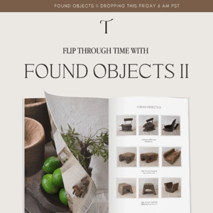 Flip through time with Found Objects II