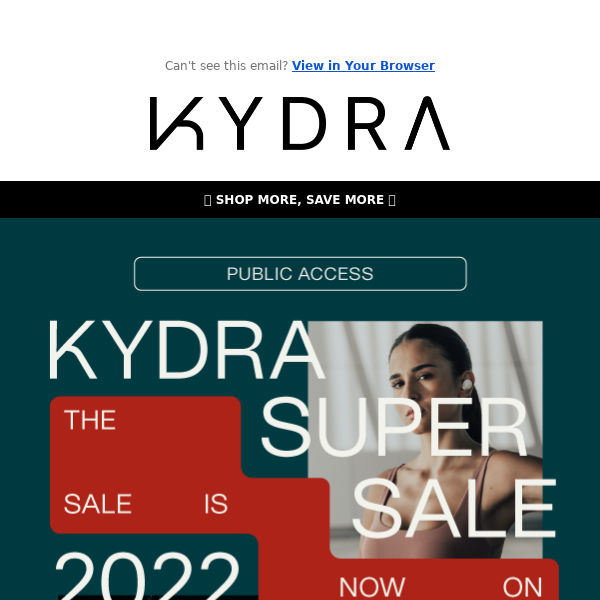 The KYDRA Super Sale now LIVE 🤑