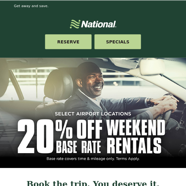 You've Earned a Weekend Deal, National Car Rental ✈️