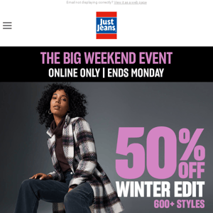 The Big Weekend Event Starts Now! Shop 50% Off The Winter Edit