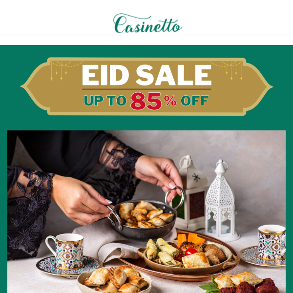 Final Hours: Save up to 85% in our EID SALE!
