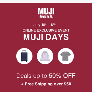 Get PRIME deals up to 50% OFF for MUJI DAYS online only!