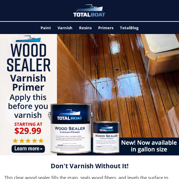 New! Gallon Size Varnish Primer