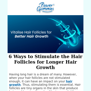Vitalise  Hair Follicles for Better Hair Growth 🥗 🍛