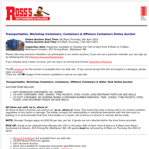 *CLOSING SOON* Ross's > Transportables, Workshop Containers, Containers & Offshore Containers Online Auction 13/04/23