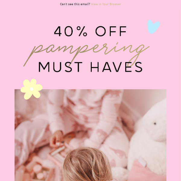 40% off pampering must-haves