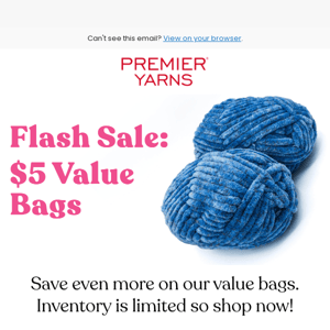 $5 Value Bags Starting Today