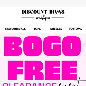 BOGO FREE Clearance Event! 😍