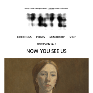 📣Tickets on sale: Now You See Us at Tate Britain