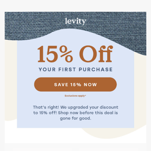 It's Here! 15% off Your Purchase