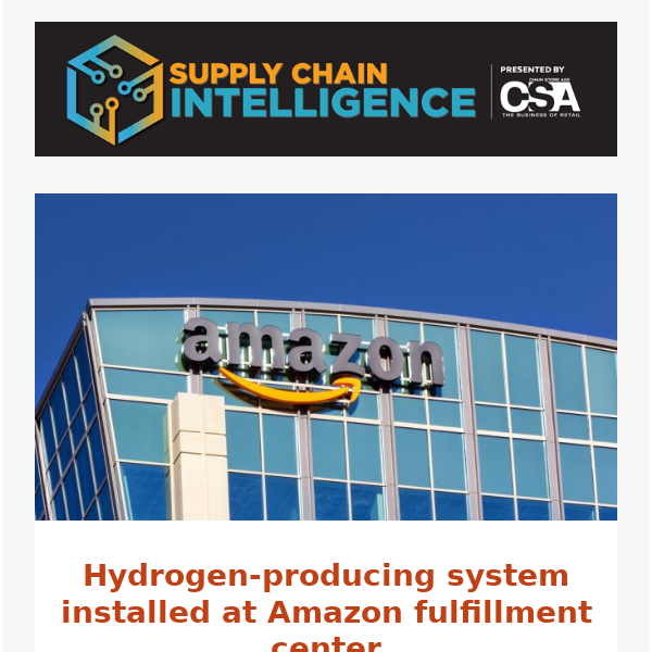 Supply Chain Intelligence: Amazon ups hydrogen efforts; Returns surpass $740B