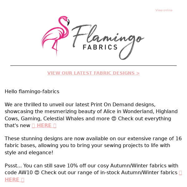 Flamingo Fabrics Alice, Highland Cows, Gaming & more!