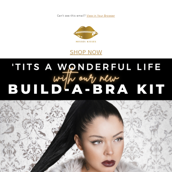 $17 OFF Build-A-Bra Kits NOW! 😱 - Misses Kisses