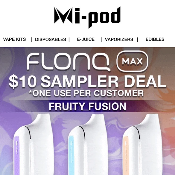 3 Vapes for $10 Exclusive Offer Ending Soon! Get Flonq Max at Mipod.com